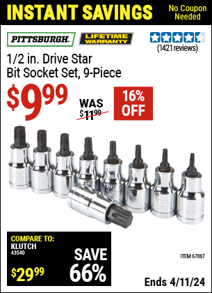Buy the PITTSBURGH 1/2 in. Drive Star Bit Socket Set 9 Pc. (Item 67887) for $9.99, valid through 4/11/2024.
