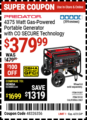 Buy the PREDATOR 4375 Watt Gas Powered Portable Generator with CO SECURE Technology (Item 59207/59132) for $379.99, valid through 4/21/24.