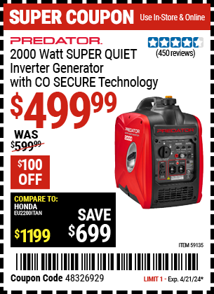 Buy the PREDATOR 2000 Watt SUPER QUIET Inverter Generator with CO SECURE Technology (Item 59135) for $499.99, valid through 4/21/24.