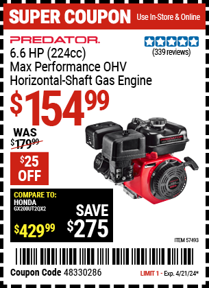 Buy the PREDATOR 6.6 HP (224cc) OHV Horizontal Shaft. Gas Engine (Item 57493) for $154.99, valid through 4/21/24.