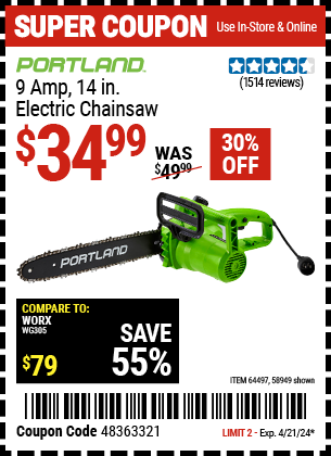 Buy the PORTLAND 9 Amp 14 in. Electric Chainsaw (Item 58949/64497) for $34.99, valid through 4/21/24.