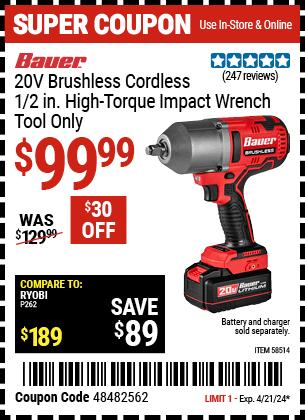 Buy the BAUER 20V Brushless Cordless 1/2 in. High-Torque Impact Wrench (Item 58514) for $99.99, valid through 4/21/24.