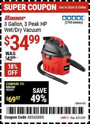 Buy the BAUER 3 Gallon, 3 Peak HP Wet/Dry Vacuum (Item 64753) for $34.99, valid through 4/21/24.