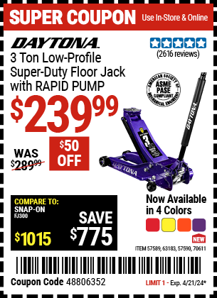 Buy the DAYTONA 3 Ton Low Profile Super Duty Rapid Pump Floor Jack (Item 57589/57590/63183/70611) for $239.99, valid through 4/21/24.