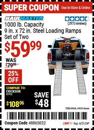 Buy the HAUL-MASTER 1000 lb. Capacity 9 in. x 72 in. Steel Loading Ramps Set of Two (Item 44649/69646) for $59.99, valid through 4/21/24.