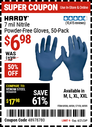 Buy the HARDY 7 mil Nitrile Powder-Free Gloves, 50 Pack (Item 68505/68504/68506/57158/68511/57159/68510/68512) for $6.98, valid through 4/21/24.