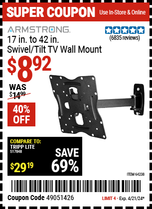 Buy the ARMSTRONG 17 in. To 42 in. Swivel/Tilt TV Wall Mount (Item 64238) for $8.92, valid through 4/21/24.