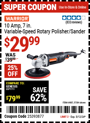 Buy the WARRIOR Corded 7 in. 10 Amp Variable Speed Polisher/Sander (Item 57384/64807) for $29.99, valid through 5/12/24.