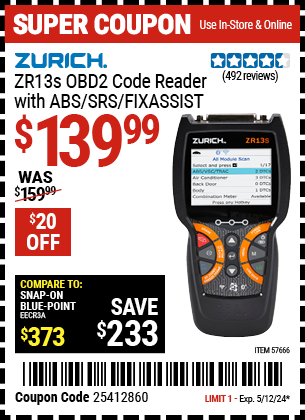 Buy the ZURICH ZR13S OBD2 Code Reader with ABS/SRS/FixAssist® (Item 57666) for $139.99, valid through 5/12/24.