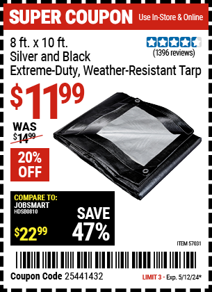 Buy the HFT 8 ft. X 10 ft. Silver and Black Extreme-Duty Weather-Resistant Tarp (Item 57031) for $11.99, valid through 5/12/24.