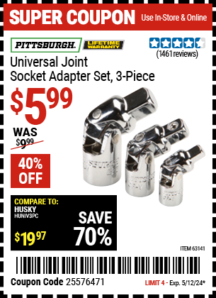 Buy the PITTSBURGH Universal Joint Socket Adapter Set 3 Pc. (Item 63141) for $5.99, valid through 5/12/24.