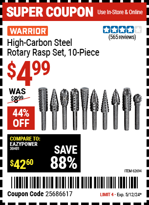 Buy the WARRIOR High Carbon Steel Rotary Rasp Set 10 Pc. (Item 62694) for $4.99, valid through 5/12/24.