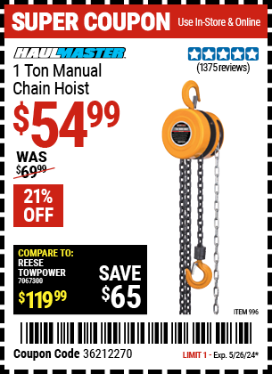 Buy the HAUL-MASTER 1 Ton Manual Chain Hoist (Item 996) for $54.99, valid through 5/26/24.