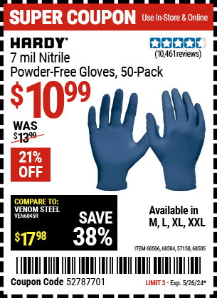 Buy the HARDY 7 mil Nitrile Powder-Free Gloves, 50 Pack (Item 68505/68504/57158/68506) for $10.99, valid through 5/26/24.