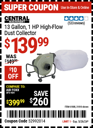 Buy the CENTRAL MACHINERY 13 gallon 1 HP Heavy Duty High Flow Dust Collector (Item 31810/61808) for $139.99, valid through 5/26/24.