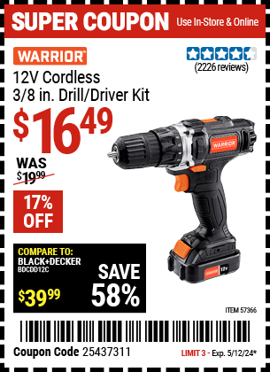 Buy the WARRIOR 12V Lithium-Ion 3/8 in. Cordless Drill/Driver (Item 57366) for $16.49, valid through 5/12/2024.