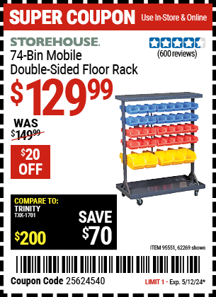 Buy the STOREHOUSE 74 Bin Mobile Double-Sided Floor Rack (Item 62269/95551) for $129.99, valid through 5/12/2024.