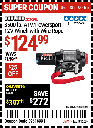Buy the BADLAND ZXR 3500 lb. ATV/Powersport 12V Winch With Wire Rope (Item 56259/56528) for $124.99, valid through 5/12/2024.
