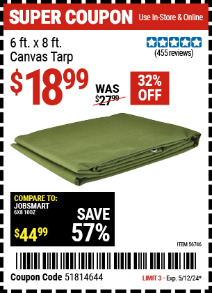 Buy the HFT 6 ft. X 8 ft. Canvas Tarp (Item 56746) for $18.99, valid through 5/12/2024.