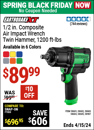 Buy the EARTHQUAKE XT 1/2 in. Composite Air Impact Wrench, Twin Hammer, 1200 ft. lbs. (Item 58681/58682/58683/58684/58685/58987) for $89.99, valid through 4/15/2024.