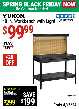 Buy the YUKON 48 in. Workbench with Light (Item 58695) for $99.99, valid through 4/15/2024.