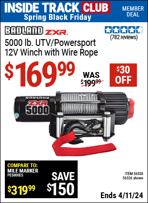 Inside Track Club members can buy the BADLAND 5000 lb. UTV/Powersport 12V Winch (Item 56326/56530) for $169.99, valid through 4/11/2024.