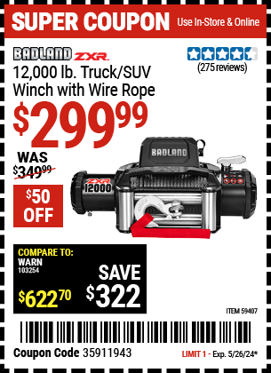 Buy the BADLAND ZXR 12,000 lb. Truck/SUV Winch with Wire Rope (Item 59407) for $299.99, valid through 5/26/2024.