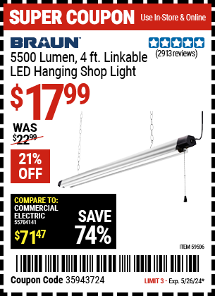 Buy the BRAUN 5500 Lumen, 4 ft. Linkable LED Hanging Shop Light (Item 59506) for $17.99, valid through 5/26/2024.