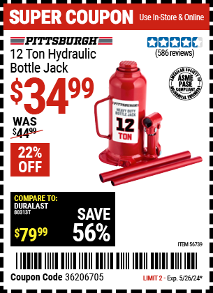 Buy the PITTSBURGH 12 Ton Hydraulic Bottle Jack (Item 56739) for $34.99, valid through 5/26/2024.