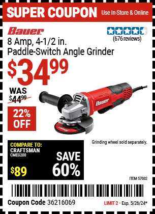Buy the BAUER Corded 4-1/2 in. 8 Amp Paddle Switch Angle Grinder With Tool-Free Guard (Item 57002) for $34.99, valid through 5/26/2024.