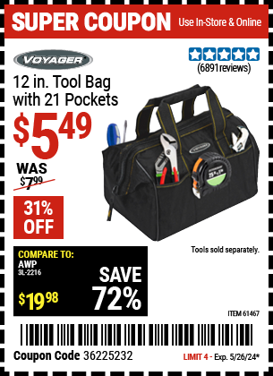 Buy the VOYAGER 12 in. Tool Bag with 21 Pockets (Item 61467) for $5.49, valid through 5/26/2024.