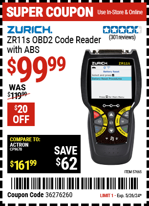 Buy the ZURICH ZR11s OBD2 Code Reader with ABS (Item 57665) for $99.99, valid through 5/26/2024.
