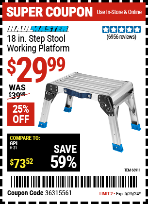 Buy the HAUL-MASTER 18 in. Working Platform Step Stool (Item 66911) for $29.99, valid through 5/26/2024.