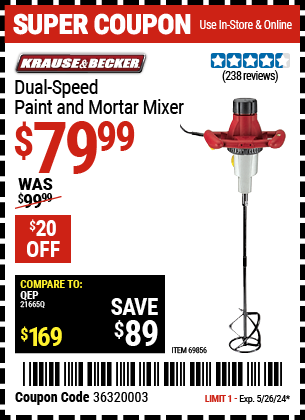 Buy the KRAUSE & BECKER Dual Speed Paint and Mortar Mixer (Item 69856) for $79.99, valid through 5/26/2024.