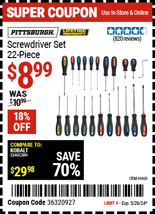 Buy the PITTSBURGH Screwdriver Set 22 Pc. (Item 69420) for $8.99, valid through 5/26/2024.