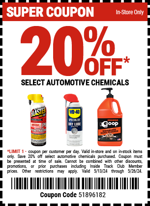 20% Off Select Automotive Chemicals, valid through 5/26/2024.