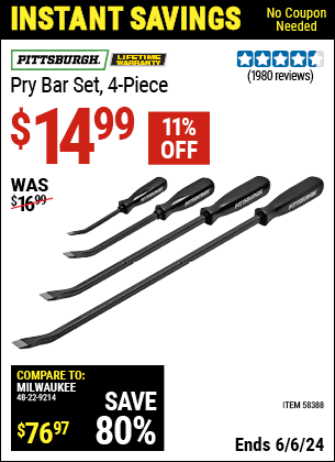 Buy the PITTSBURGH Pry Bar Set (Item 58388) for $14.99, valid through 6/6/2024.