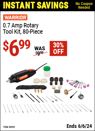 Buy the WARRIOR 0.7 Amp Rotary Tool Kit (Item 58999) for $6.99, valid through 6/6/2024.