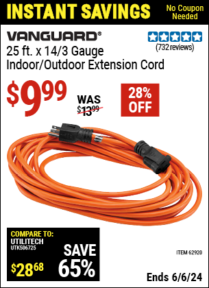 Buy the VANGUARD 25 ft. x 14/3 Gauge Indoor/Outdoor Extension Cord (Item 62920) for $9.99, valid through 6/6/2024.