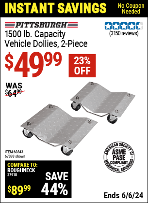 Buy the PITTSBURGH AUTOMOTIVE 1500 lb. Capacity Vehicle Dollies 2 Pc (Item 67338/60343) for $49.99, valid through 6/6/2024.
