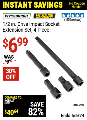 Buy the PITTSBURGH 4 Pc 1/2 in. Drive Impact Socket Extension Set (Item 67972) for $6.99, valid through 6/6/2024.
