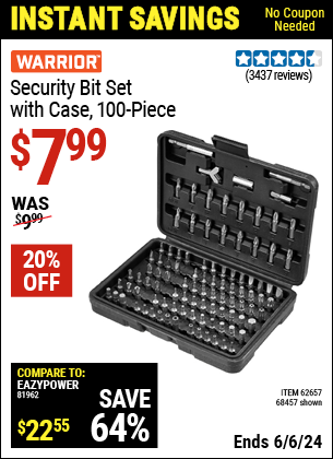Buy the WARRIOR Security Bit Set with Case, 100 Pc. (Item 68457/62657) for $7.99, valid through 6/6/2024.