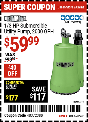 Buy the DRUMMOND 1/3 HP Submersible Utility Pump, 2000 GPH (Item 63318) for $59.99, valid through 4/21/2024.