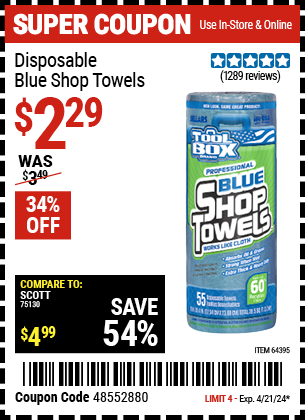 Buy the TOOLBOX Disposable Blue Shop Towels (Item 64395) for $2.29, valid through 4/21/2024.
