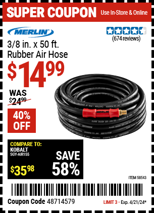 Buy the MERLIN 3/8 in. x 50 ft. Rubber Air Hose (Item 58543) for $14.99, valid through 4/21/2024.
