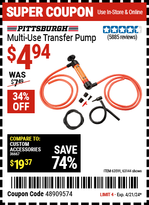 Buy the PITTSBURGH AUTOMOTIVE Multi-Use Transfer Pump (Item 63144/63591) for $4.94, valid through 4/21/2024.