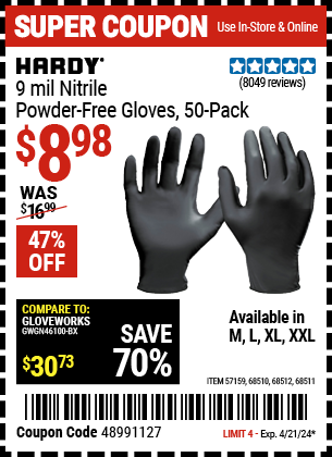 Buy the HARDY 9 mil Nitrile Powder-Free Gloves, 50-Pack (Item 57159/68510/68511/68512) for $8.98, valid through 4/21/2024.