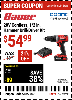 Buy the BAUER 20V 1/2 in. Hammer Drill Kit (Item 64756/63527) for $54.99, valid through 5/5/2024.