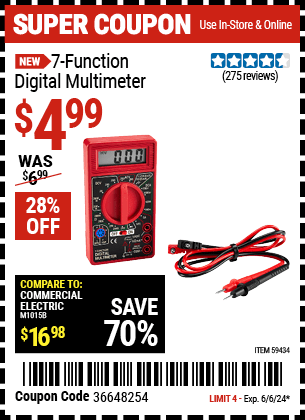 Buy the 7-Function Digital Multimeter (Item 59434) for $4.99, valid through 6/6/24.