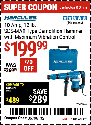 Buy the HERCULES 10 Amp 12 lb. SDS Max-Type Demo Hammer (Item 56846) for $199.99, valid through 6/6/24.